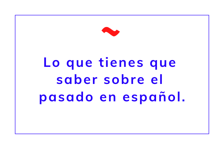 past tense spanish