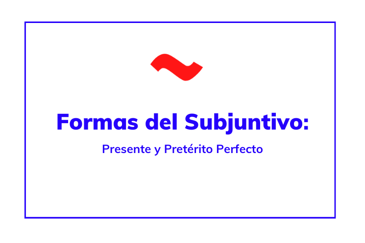 presente preterito perfecto